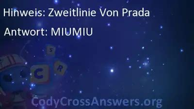 zweitlinie von prada rätsel|Zweitlinie von Prada > 1 Kreuzworträtsel Lösung mit 6 Buchstaben.